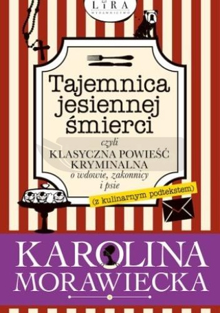 Tajemnica jesiennej śmierci, czyli klasyczna..