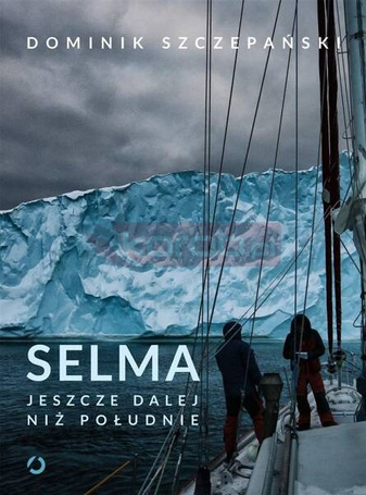 Selma. Jeszcze dalej niż południe