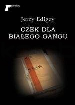 Czek dla białego gangu