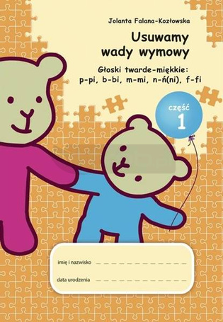 Usuwamy wady wymowy. Gł. twarde-miękkie cz.1