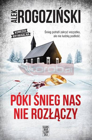 Póki śnieg nas nie rozłączy