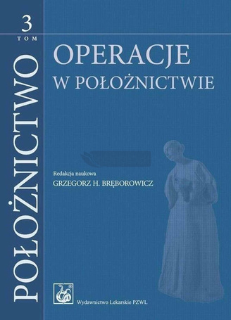 Położnictwo T.3 Operacje w położnictwie
