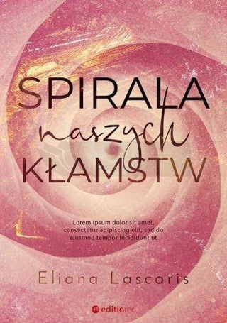 Spirala naszych kłamstw