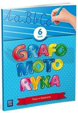 Grafomotoryka Sześciolatek. 2022 WSIP