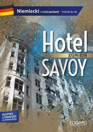 Hotel Savoy. Adaptacja klasyki z ćw. B1/B2