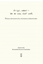 "Co żyje, niknie, tak na mnie świat woła"