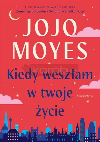 Kiedy weszłam w twoje życie