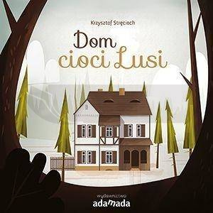 Dom cioci Lusi