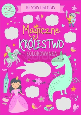 Błysk i blask. Magiczne królestwo