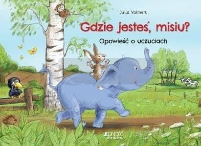 Gdzie jesteś, misiu? Opowieść o uczuciach