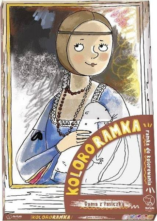 Kolororamka. Dama z Łasiczką