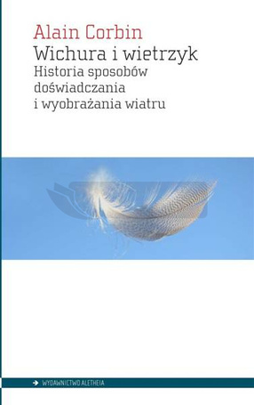 Wichura i wietrzyk. Historia sposobów...