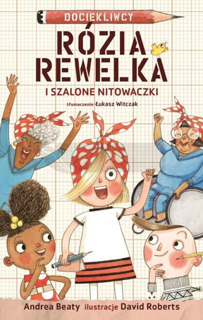 Rózia Rewelka i Szalone Nitowaczki