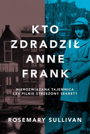Kto zdradził Anne Frank