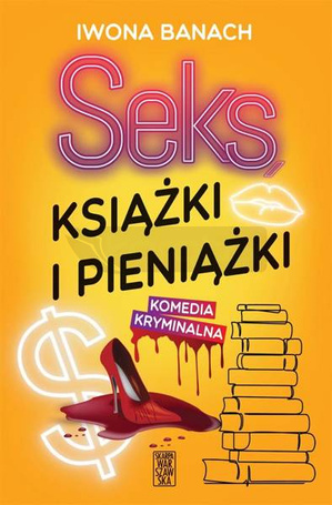 Seks, książki i pieniążki