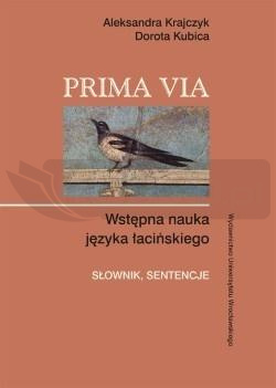 Prima Via. Wstępna nauka języka łacińskiego