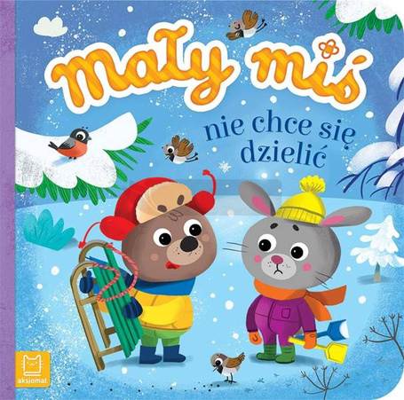 Mały miś nie chce się dzielić