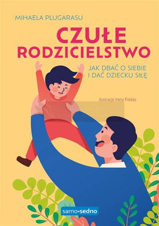 Czułe rodzicielstwo