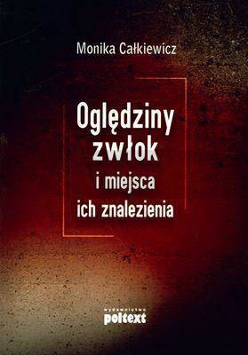 Oględziny zwłok i miejsca ich znalezienia