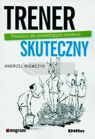 Trener skuteczny. Procedury dla prowadzących...