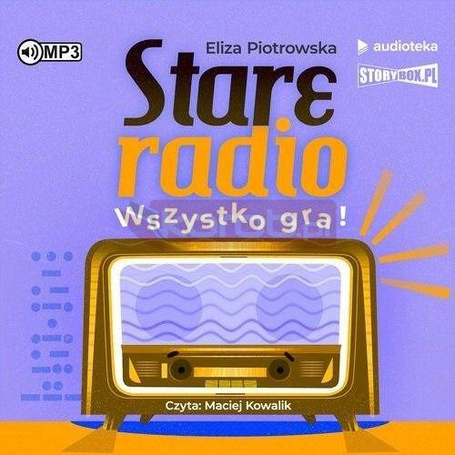 Stare radio Wszystko gra!.. audiobook