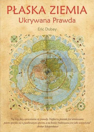 Płaska Ziemia. Ukrywana Prawda