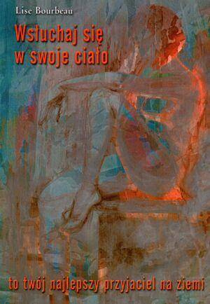 Wsłuchaj się w swoje ciało