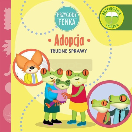 Przygody Fenka. Trudne sprawy. Adopcja