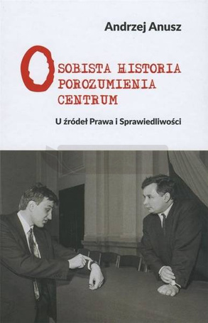 Osobista historia Porozumienia Centrum