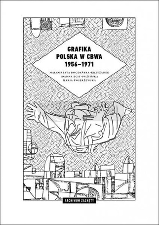 Grafika polska w CBWA 1956-1971