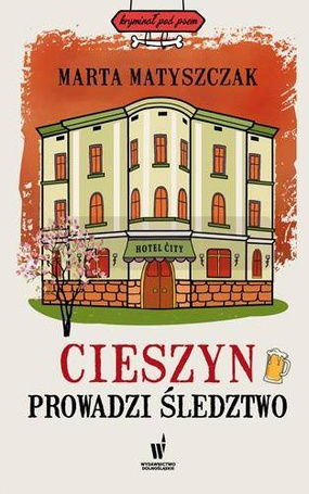 Cieszyn prowadzi śledztwo