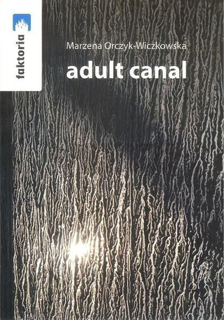 Adult canal
