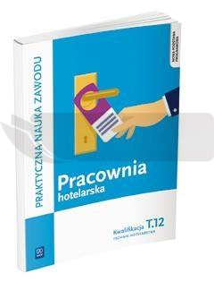 Pracownia hotelarska. Obsługa gości... Kw.T.12