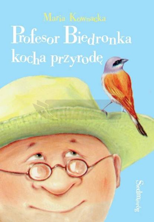 Profesor Biedronka kocha przyrodę