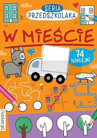 Seria Przedszkolaka. W mieście