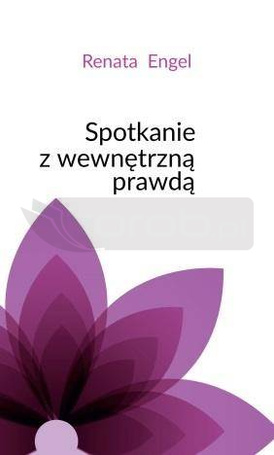 Spotkanie z wewnętrzną prawdą