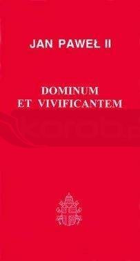 Dominium et Vivificantem