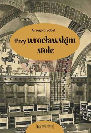 Przy wrocławskim stole
