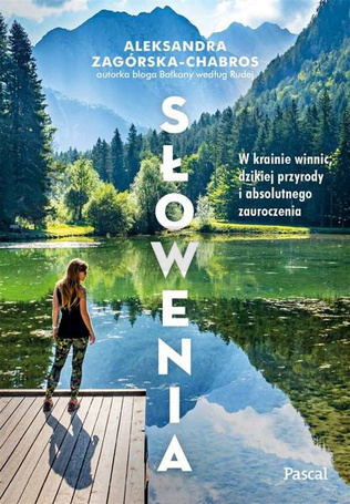 Słowenia. W krainie winnic, dzikiej przyrody..