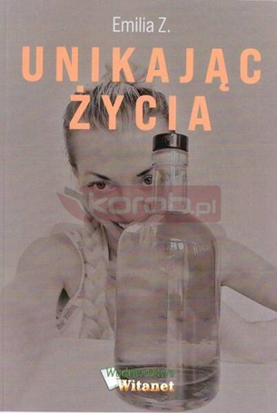 Unikając życia