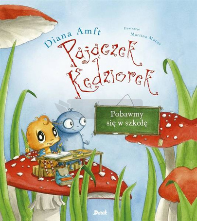 Pajączek Kędziorek. Pobawmy się w szkołę