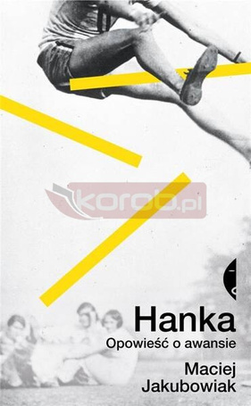 Hanka. Opowieść o awansie