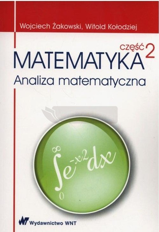 Matematyka cz.2 Analiza matematyczna