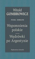 Wspomnienia polskie. Wędrówki po Argentynie