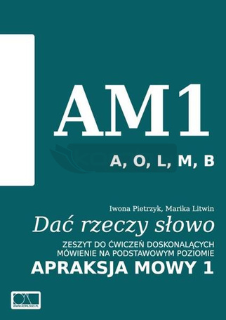Dać rzeczy słowo. Apraksja mowy 1