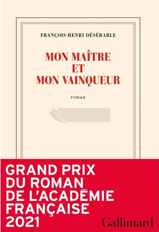Mon maitre et mon vainqueur