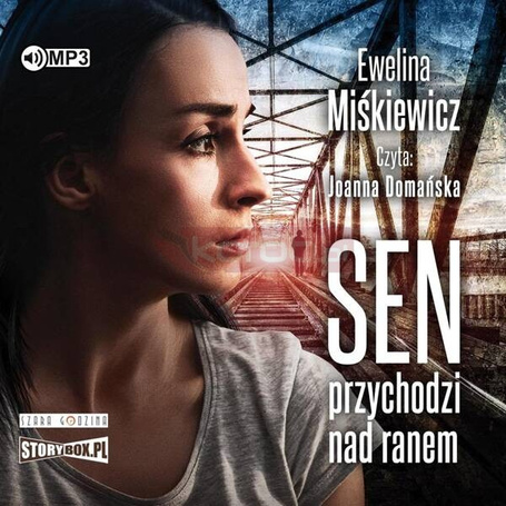 Sen przychodzi nad ranem audiobook