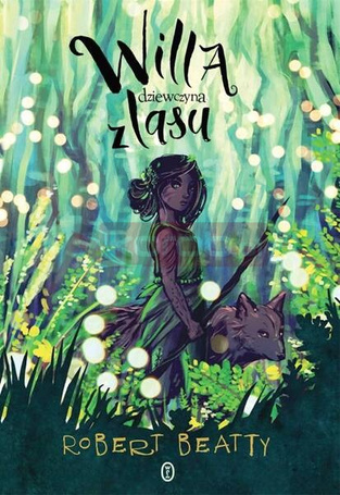 Willa, dziewczyna z lasu