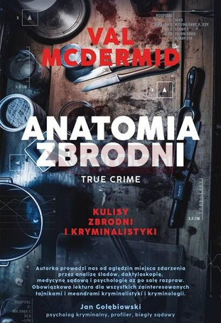 Anatomia zbrodni. True crime: Kulisy zbrodni...