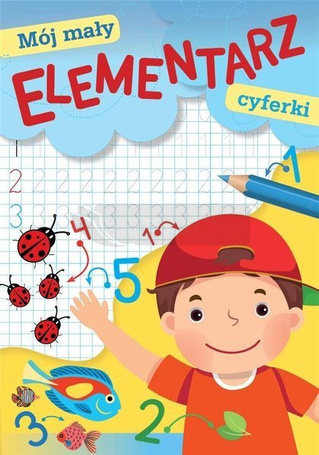 Mój mały elementarz. Cyferki